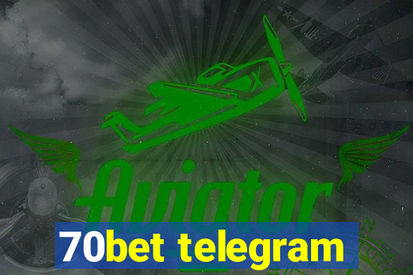 70bet telegram